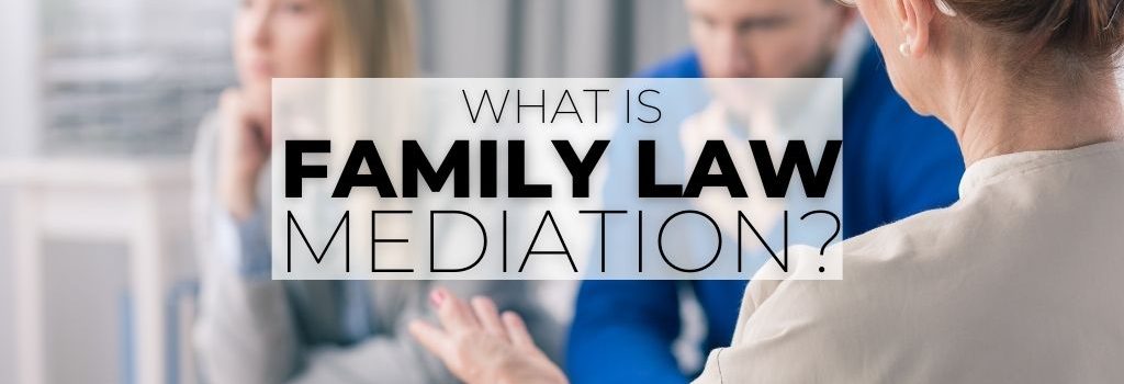Ryan Mediation Law and Family disputes